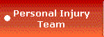 Personal Injury
Team