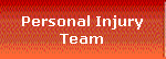 Personal Injury
Team